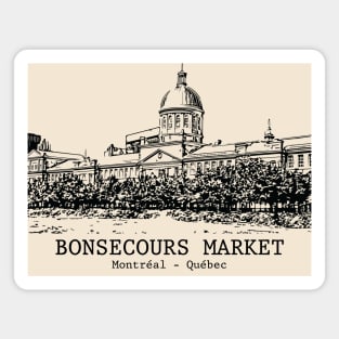 Bonsecours Market - Montréal QC Magnet